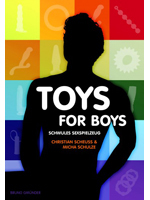Toys for Boys - Spielend zum Orgasmus 